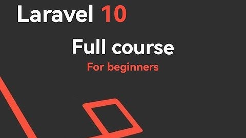 Laravel Full Course For Beginners | Laravel tutorial From Scratch Full Course