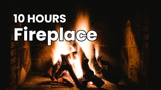 [10 Hours] Relaxing Fireplace Sounds - Burning Fireplace &amp; Crackling Fire Sounds (NO MUSIC)