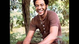 BILL WITHERS - I DONT WANT YOU ON MY MIND.wmv