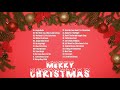 Classic Christmas Songs 🎄 Christmas Music Playlist 2020 🎅🏼 Best Christmas Carols Mix