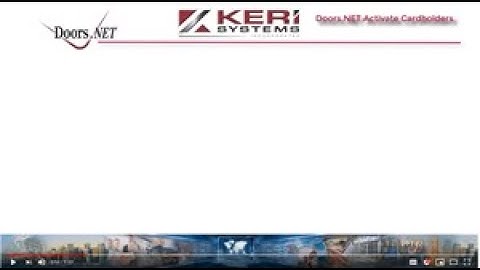 Doors.NET - Cardholders Activate - Quick How To