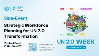 UN Strategic Workforce Planning CoP Side-Event: Strategic Workforce Planning