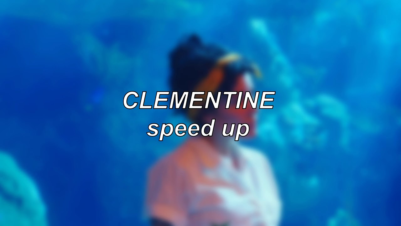 Halsey - Clementine | Speed Up