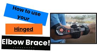 How to Wear a Hinged Elbow Brace After Surgery | Orthopedic Surgeon Guide