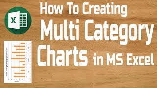 How to Creating Multi Category Charts in Excel | Excel Charts & Graphs ||  Multi Category Charts