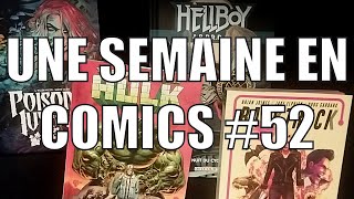 Une Semaine en Comics #52 : Hellboy & B.P.T.D., Backtrack, Incredible Hulk & Poison Ivy