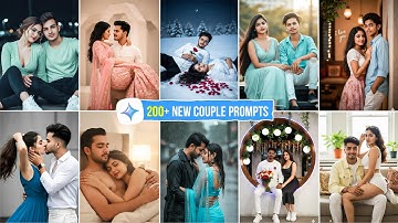 200+ New Couple Photo Editing Gemini Prompts | Google Gemini Couple Prompts | Gemini Couple Prompts 