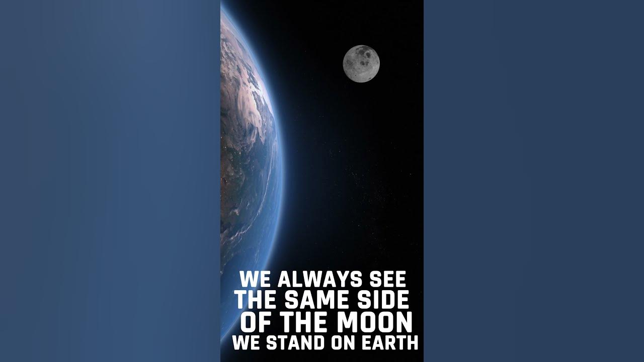 why-do-we-see-only-one-side-of-the-moon-youtube