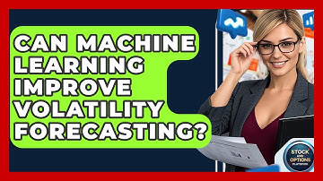 Can Machine Learning Improve Volatility Forecasting? - Stock and Options Playbook