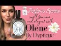 The ultra feminine scent- Review of Olene by Diptyque (EdT)