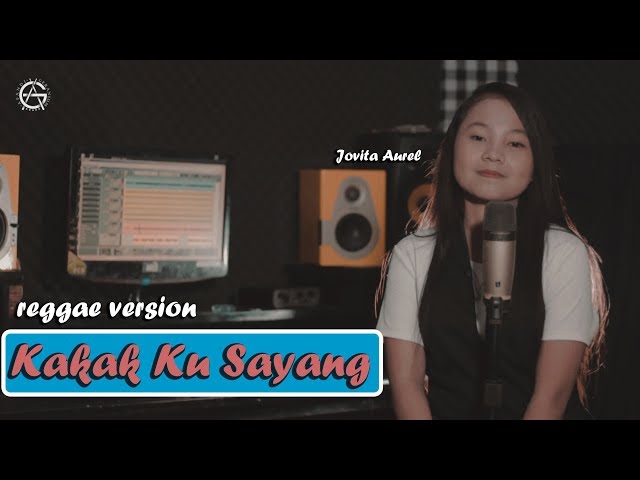 DEDEK KU (KAKAK KU) SAYANG - REGGAE VERSION by JOVITA AUREL class=