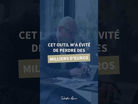 Cet outil m'a évité de perdre des milliers d'euros.