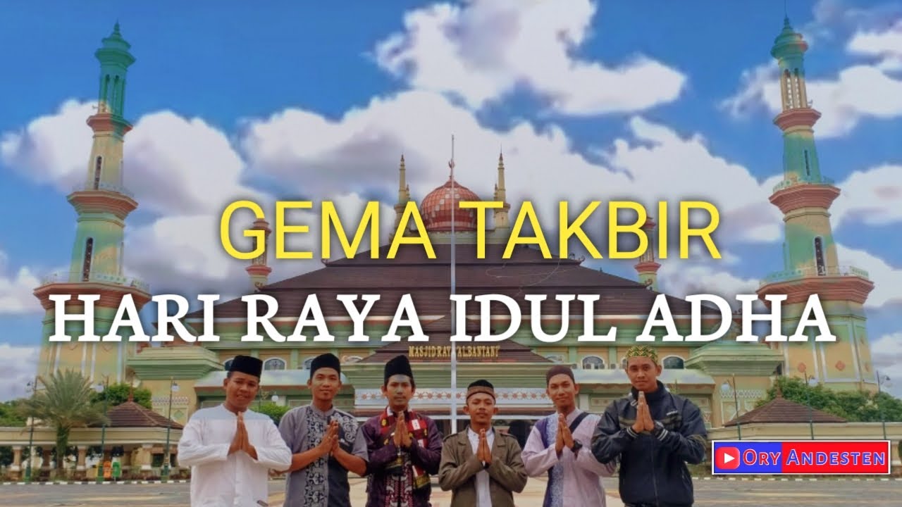 GEMA TAKBIR Hari  Raya  Idul  Adha  2022 YouTube