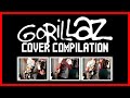 Gorillaz Cover Compilation