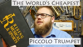 The World's Cheapest Piccolo Trumpet