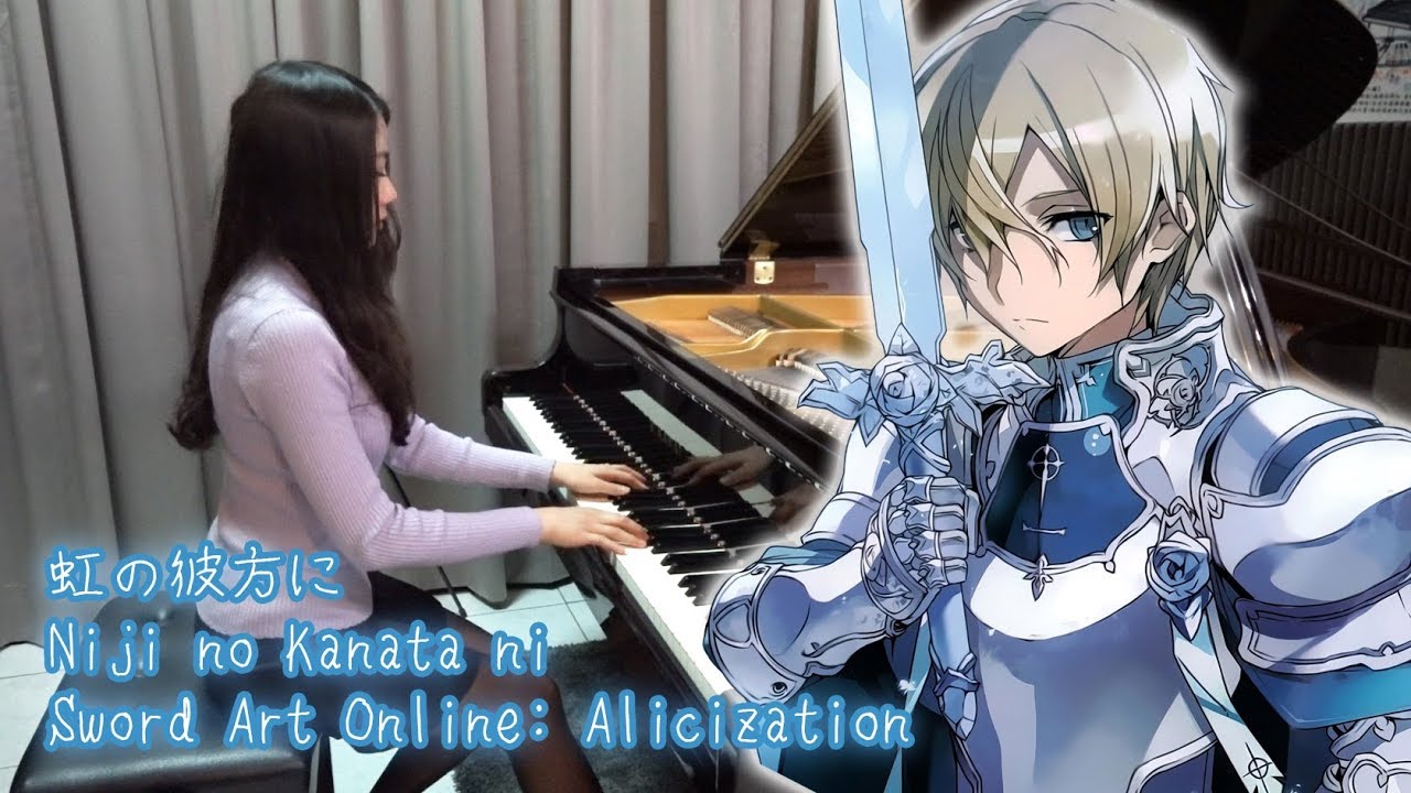 Ru S Piano 虹の彼方に Sword Art Online Alicization Episode 19 Ed Niji No Kanata Ni Piano Cover Youtube
