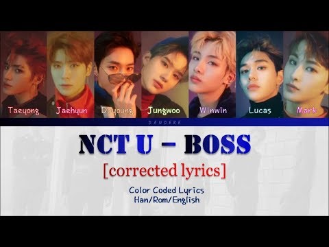 NCT U - 'BOSS' Color Coded Lyrics [CORRECTED LYRICS] Han/Rom/English