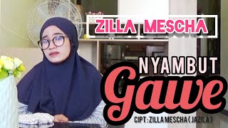 NYAMBUT GAWE - Zilla Mescha aku lilo lungo Ning perantauan _ #viraltiktok