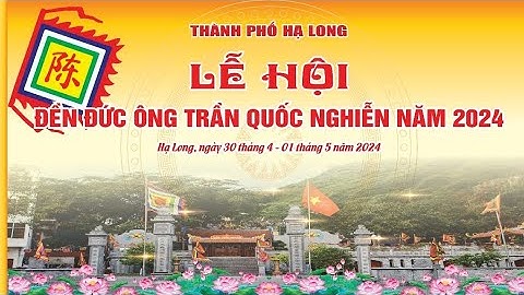 Tích sử Đức ông Trần Quốc Nghiễn / Lễ hội đức ông Trần Quốc Nghiễn Năm 2024 / rất hay
