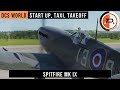 DCS WORLD | Spitfire, Start up, Taxi, Takeoff