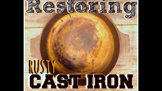 Cleaning Rusty Cast Iron