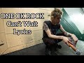ONE OK ROCK / Can't Wait  / Lyrics / 歌詞