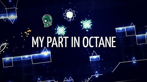 My part in Octane