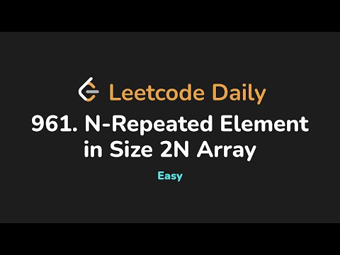 961. N-Repeated Element in Size 2N Array | Leetcode Daily - Python