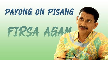 FIRSA AGAM - PAYOUNG OUN PISANG (Official Music Video)