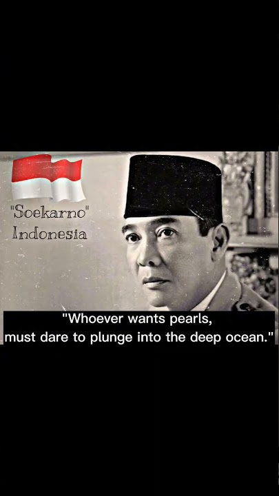 Soekarno – The Best Quotes In The Life #quotes #inspiration #history #indonesia