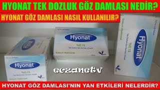 Hyonat Tek Dozluk Göz Damlası Nedir Hyonat Göz Damlası'nın Yan Etkisi Nedir?Hyonat Nasıl Kullanılır? Resimi