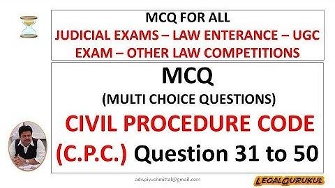 CPC - Civil Procedure Code 1908 - Question 31 to 50 MCQ Multiple Choice Question