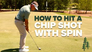 How to Hit a Chip Shot with Spin