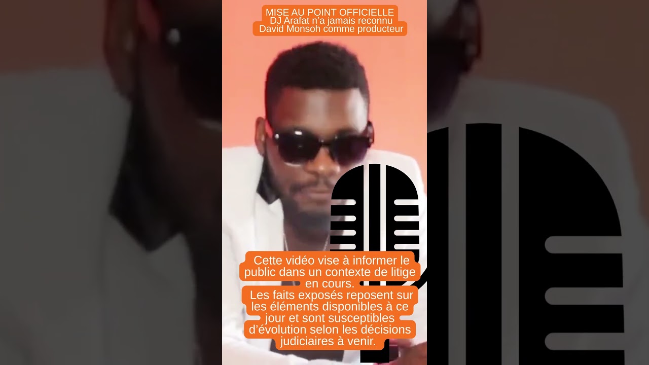 DJ ARAFAT - Mise au point sur les droits de DJ Arafat