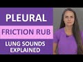 Understanding Pleura Friction Rub