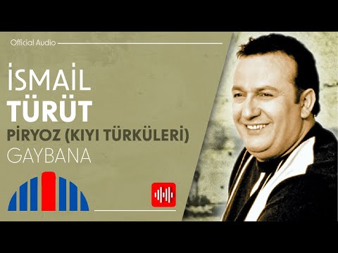 İsmail Türüt - Gaybana (Official Audio)