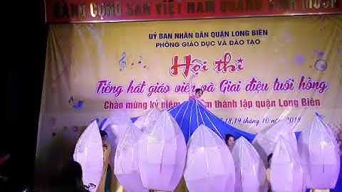 Hội thi tiếng hát giáo viên và giai điệu tuổi hồng quận Long Biên