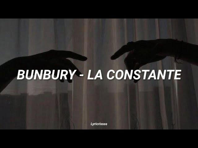 Bunbury - La Constante | Letra