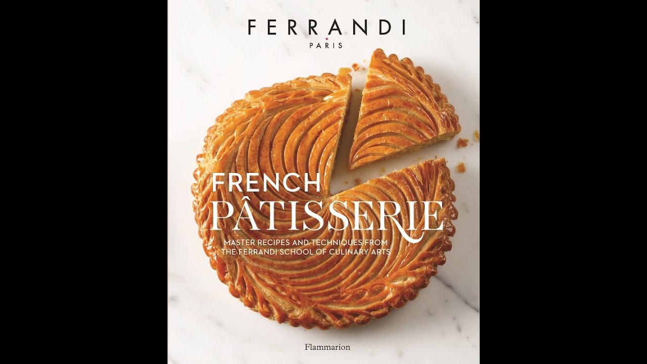 French Pâtisserie by FERRANDI (9782080203182 Flammarion