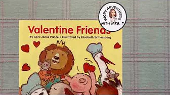 Valentine Friends read aloud