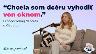 4. Popôrodná depresia | ksebe & Klaudia