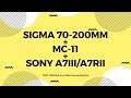 JUST BUY IT - Sigma 70-200mm F2.8 Sport + Sony A7III