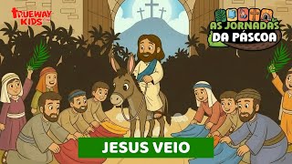 Jesus Enters Jerusalem Palm Sunday Bible Story for Children Easter Journeys