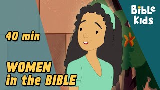 Remarkable Women in the Bible  | Stories of Esther, Lydia, Tabitha and more!
