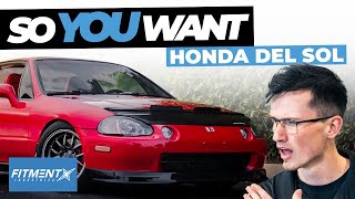 So You Want A Honda Del Sol