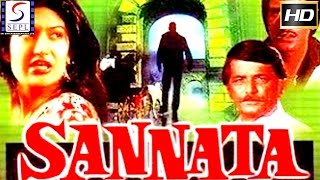 Sannata | सन्नाटा | Super Hit Hindi Movie l Deepak Parashar, Sarika | 1981 | HD Sannata | सन्नाटा | Super Hit Hindi Movie l Deepak Parashar, Sarika | 1981 | HD