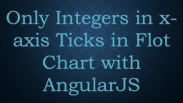 Only Integers in x-axis Ticks in Flot Chart with AngularJS
