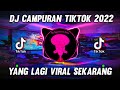 DJ CAMPURAN FYP TIK TOK VIRAL 2022 JEDAG JEDUG FULL BASS TERBARU MANGKANE