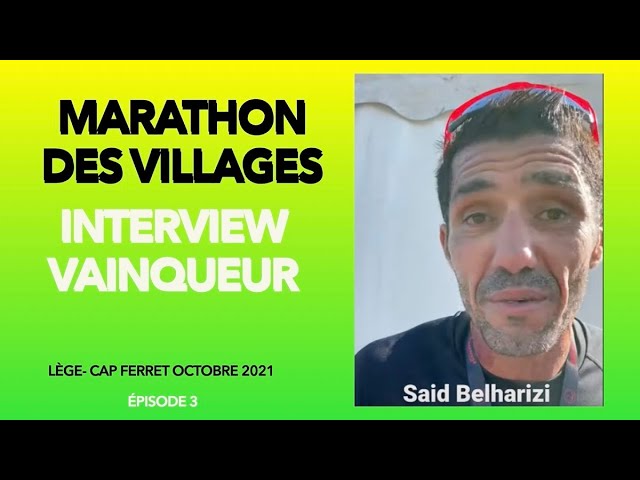 Interview Saîd belharizi vainqueur marathon des villages de Lège-cap ferret édition 2021 #3