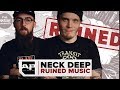 NECK DEEP RUINED MUSIC